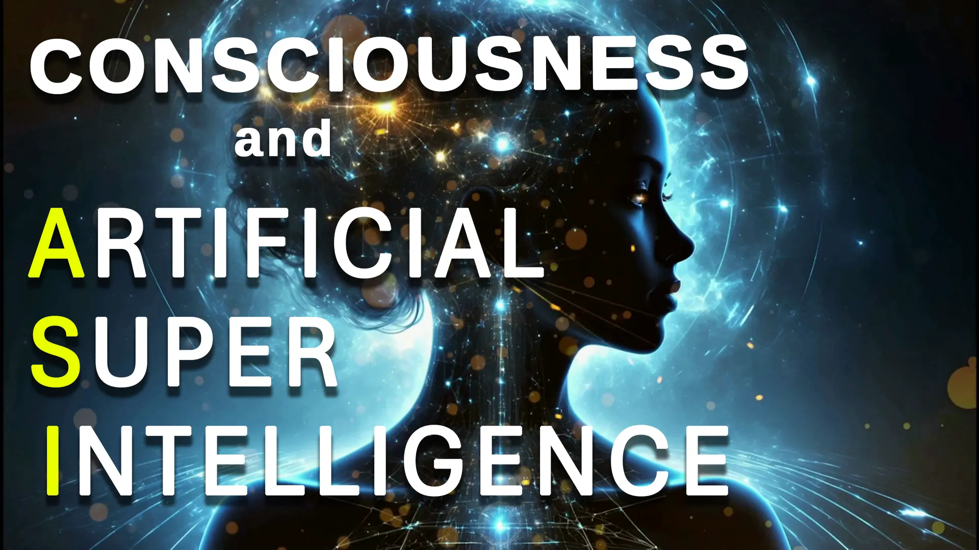 Consciousness and Artificial Super Intelligence